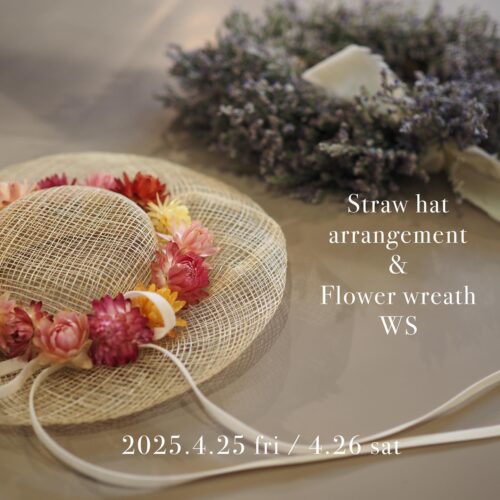 麦わら帽子フラワーアレンジ&リースws 4/25(金) . 4/26(土) 麦わら帽子フラワーアレンジ&リースws 4/25(金) . 4/26(土)